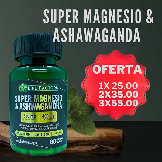 Super Magnesio & Ashwagandha™: Calma tu mente y fortalece tus músculos